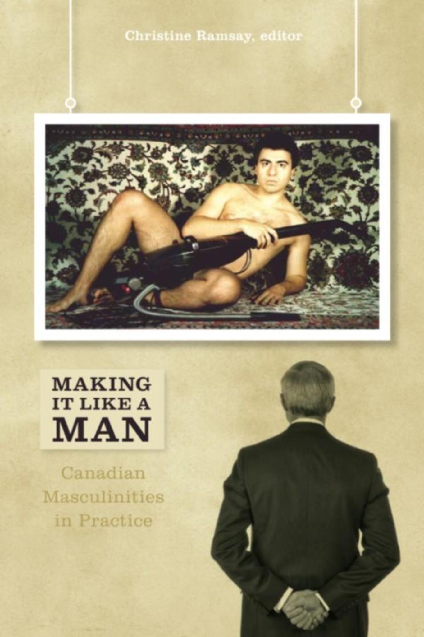 Cover image for Making It Like a Man ISBN 9781554583270